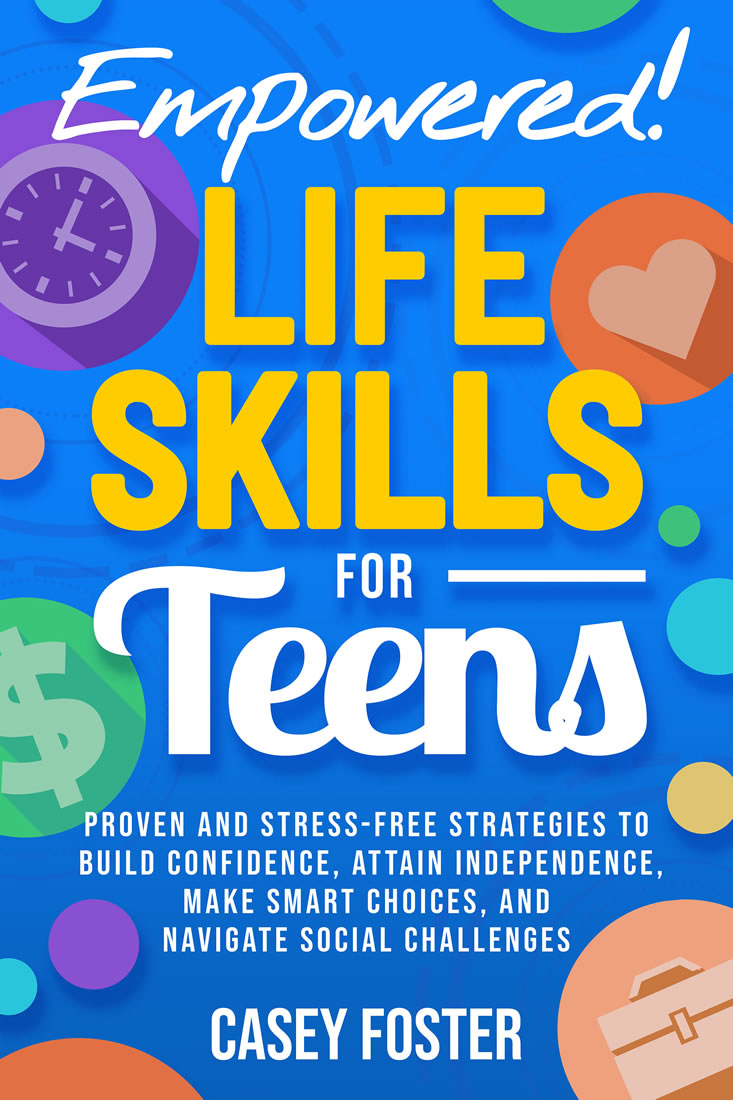 Empowered! Life Skills for Teens book cover